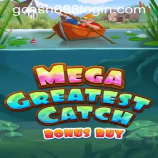 MegaGreatestCatchBonusBuy: A Captivating Online Gaming Experience